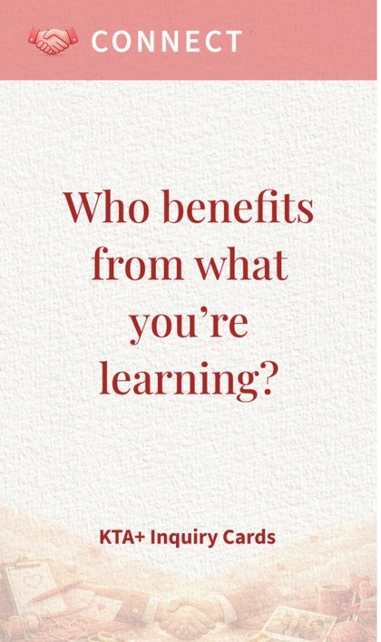 Connect card: Who benefits from what you’re learning?